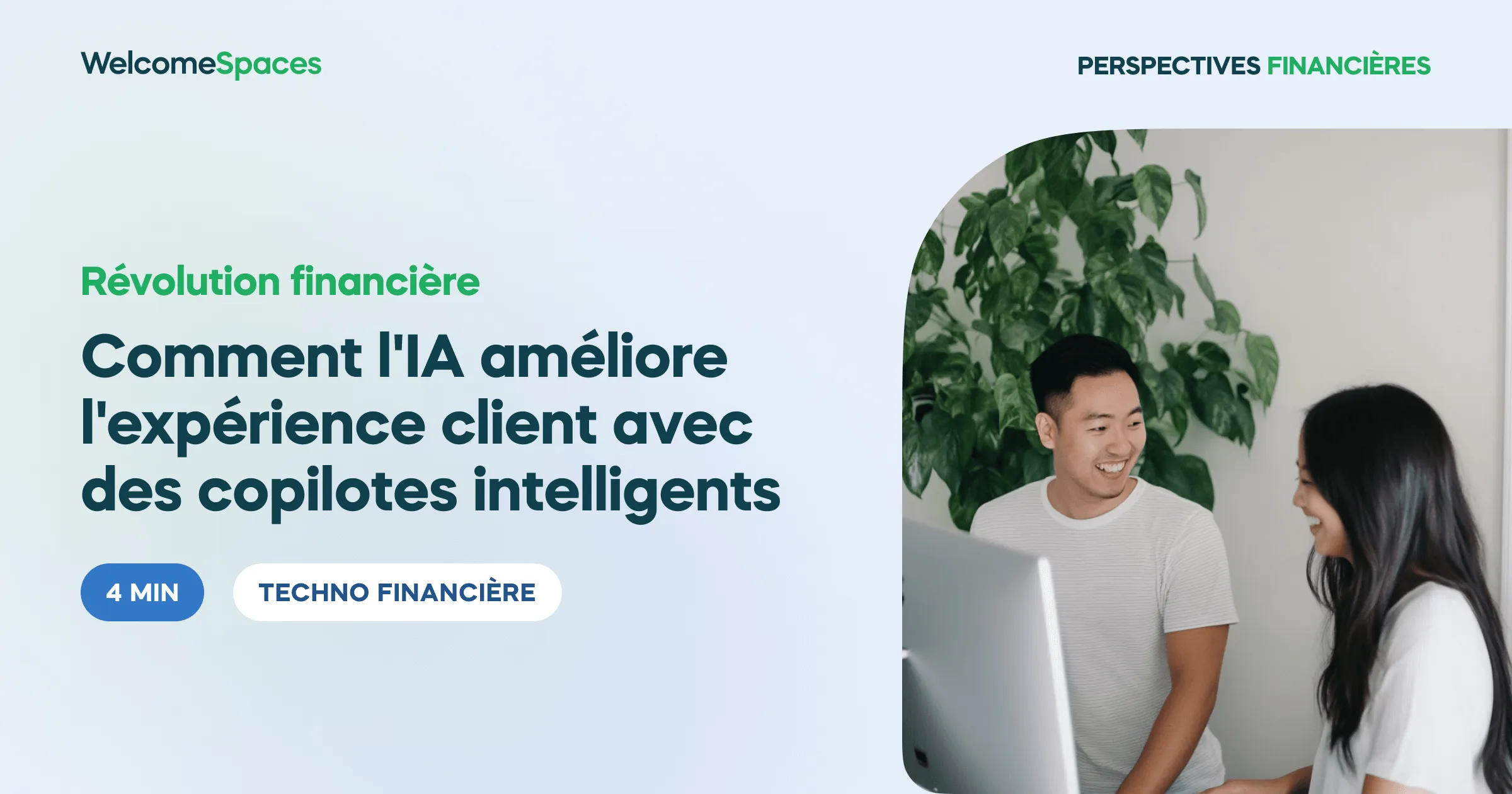Comment l'IA améliore l'expérience client avec des agent intelligents