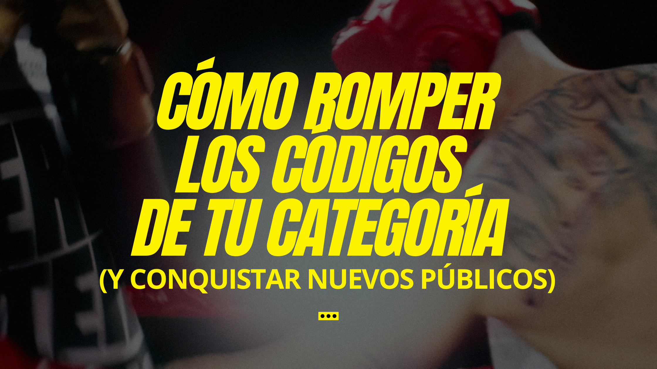 Cómo romper los códigos de tu categoría (y conquistar nuevos públicos)