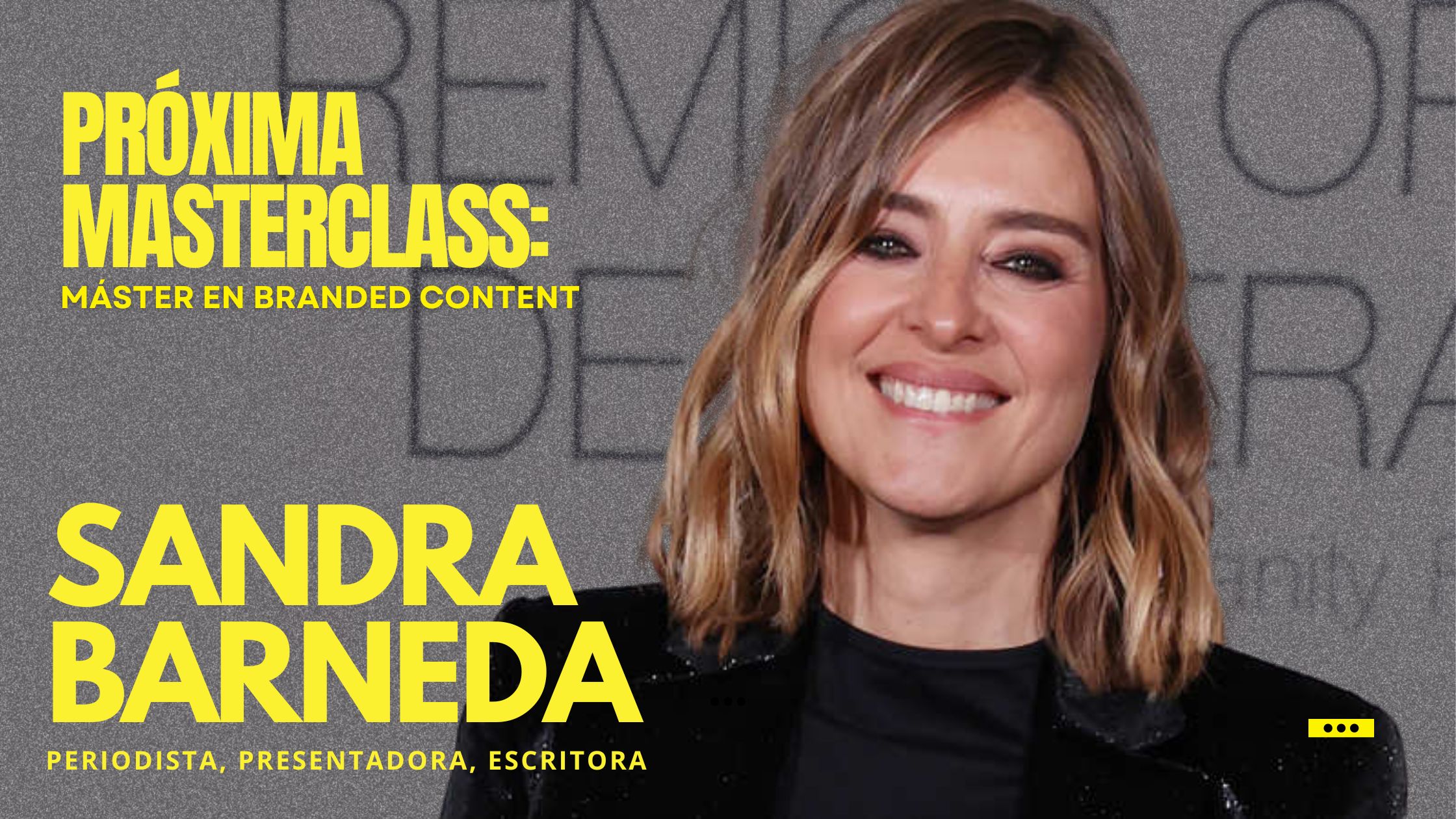 Sandra Barneda se une a las masterclass de Madrid Content School: una mirada inspiradora sobre comunicación, creatividad y nuevas formas de contar historias