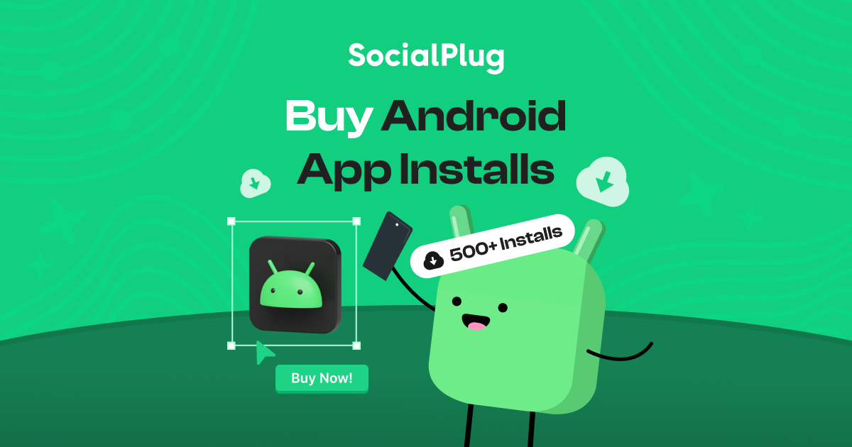 Buy Android App Installs From $0.415 | 100% Safe & Effective