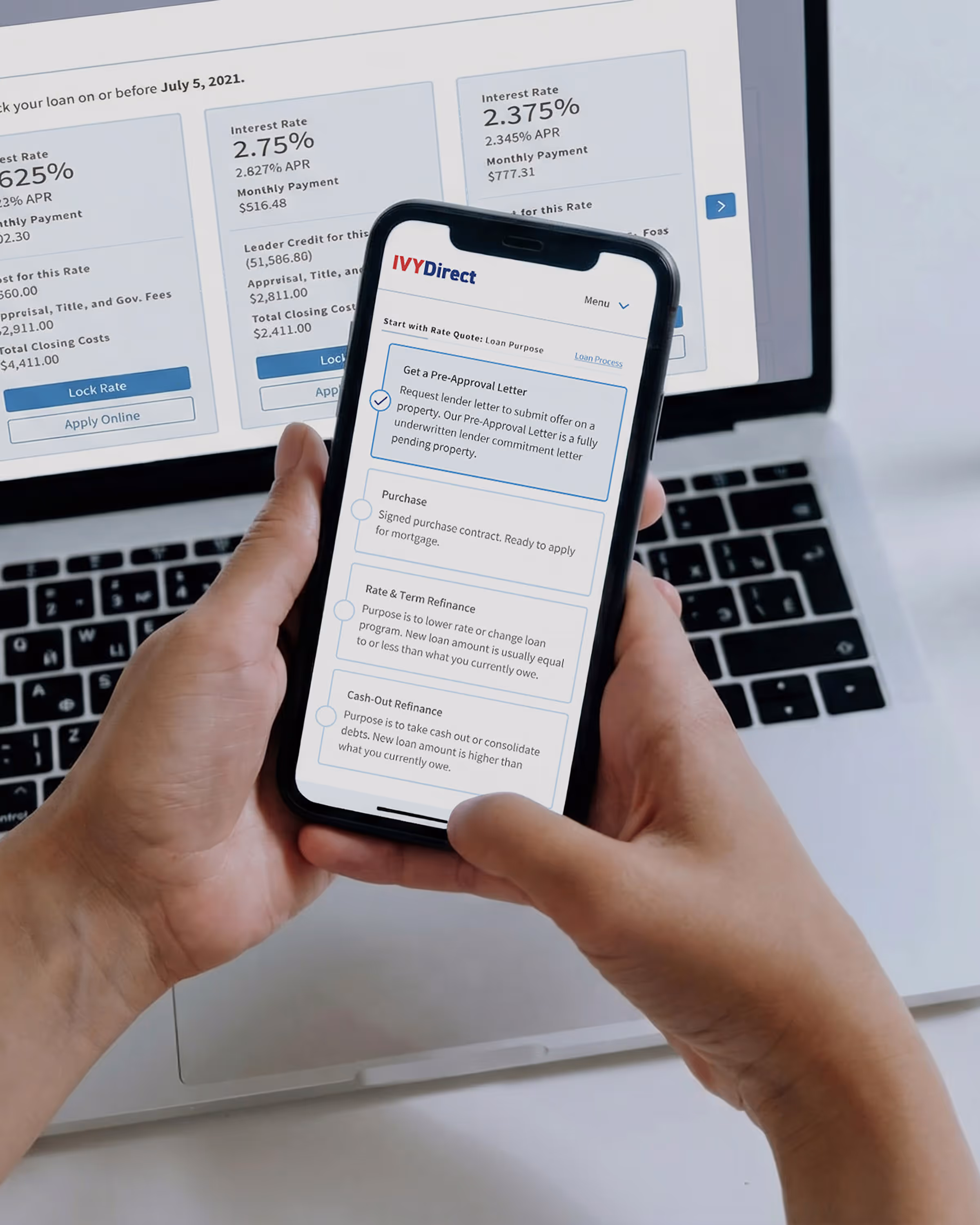 Person holding smartphone displaying IVY Direct loan application interface with options: Pre-Approval Letter, Purchase, Rate & Term Refinance, and Cash-Out Refinance, laptop with loan rates screen in background.