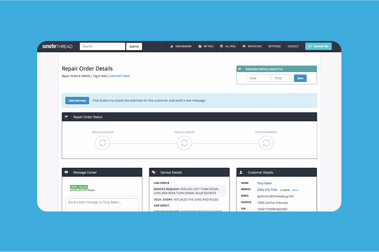 SingleThread software interface showing Repair Order Details with options to add estimate, update delivery date/time, and view message center, service, and customer details.