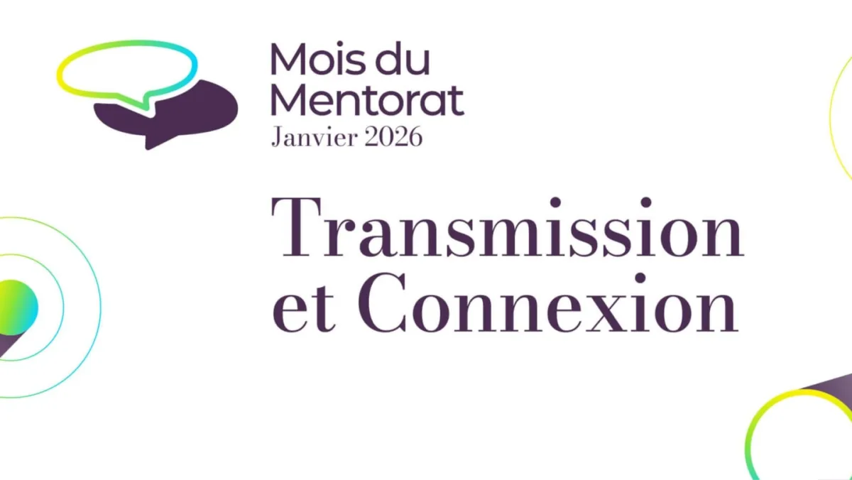 Mois du Mentorat Transmission et Connexion Organisé par Mentorat Québec