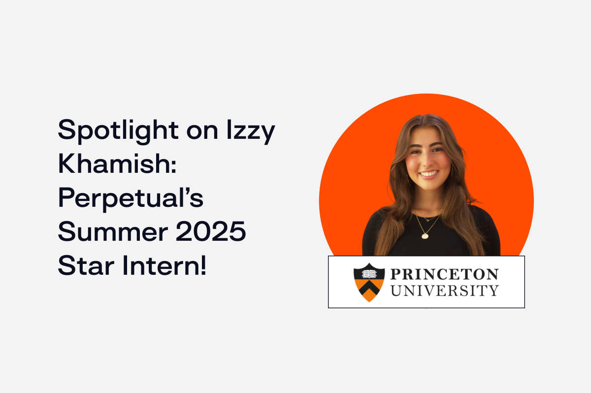 Spotlight on Izzy Khamish: Perpetual’s Summer 2025 Star Intern!