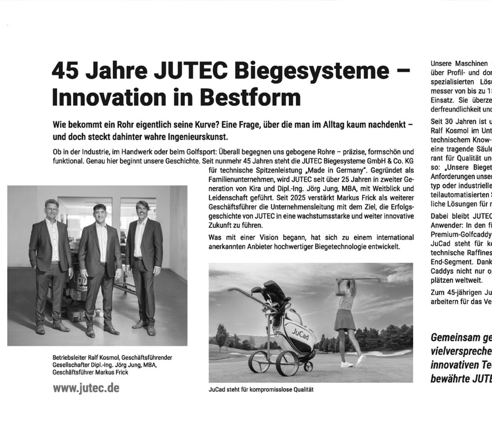 45 Jahre JUTEC Biegesysteme - Innovation in Bestform