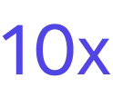 Large blue 10x magnification symbol on white background.