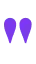 Two purple quotation marks on a white background, symbolizing quote or citation indicators.