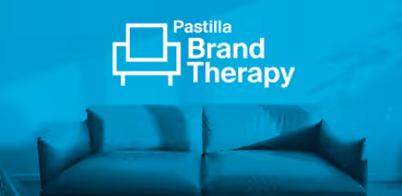 Pastilla Brand Therapy Panel: Evolution of Brand Strategy & Brand Positioning