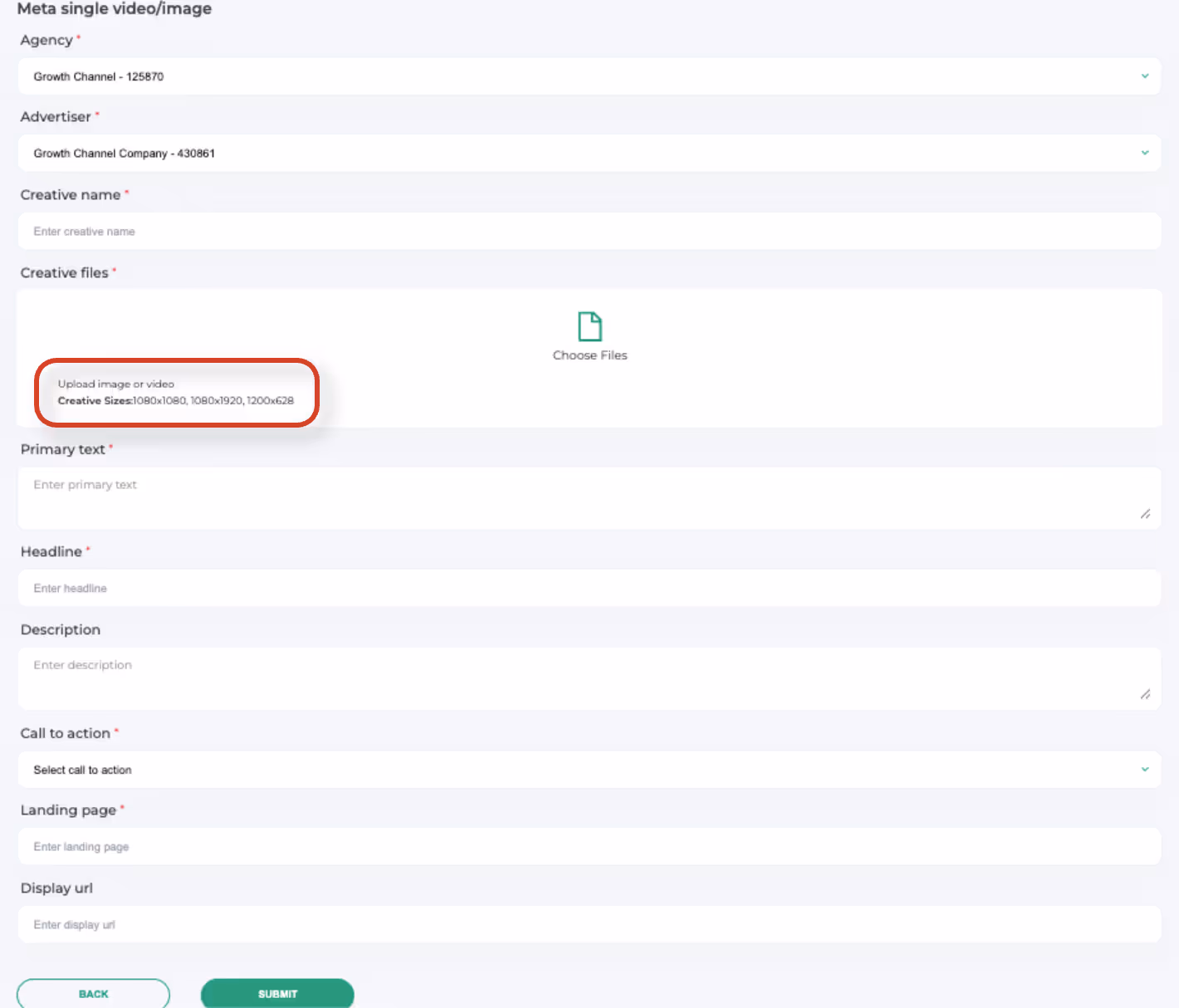 User interface form for uploading a single video or image ad with fields for agency, advertiser, creative name, files, primary text, headline, description, call to action, landing page, and display URL.
