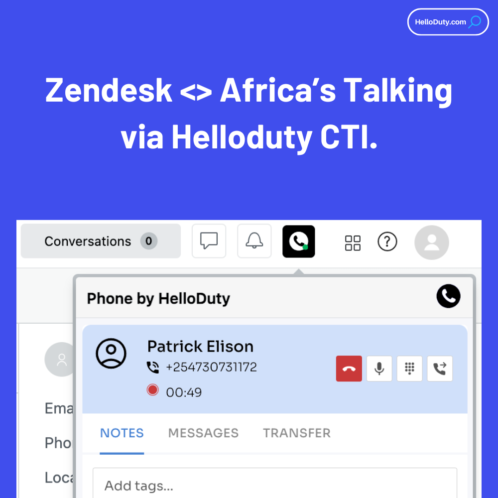 Zendesk + Africa's Talking + HelloDuty CTI: The Complete Guide