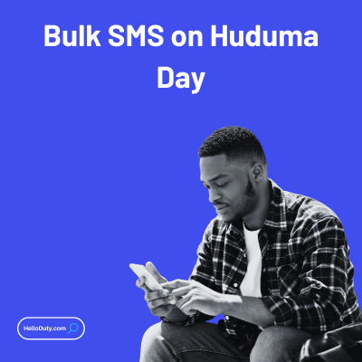 How to Effectively Use Bulk SMS On Huduma Day