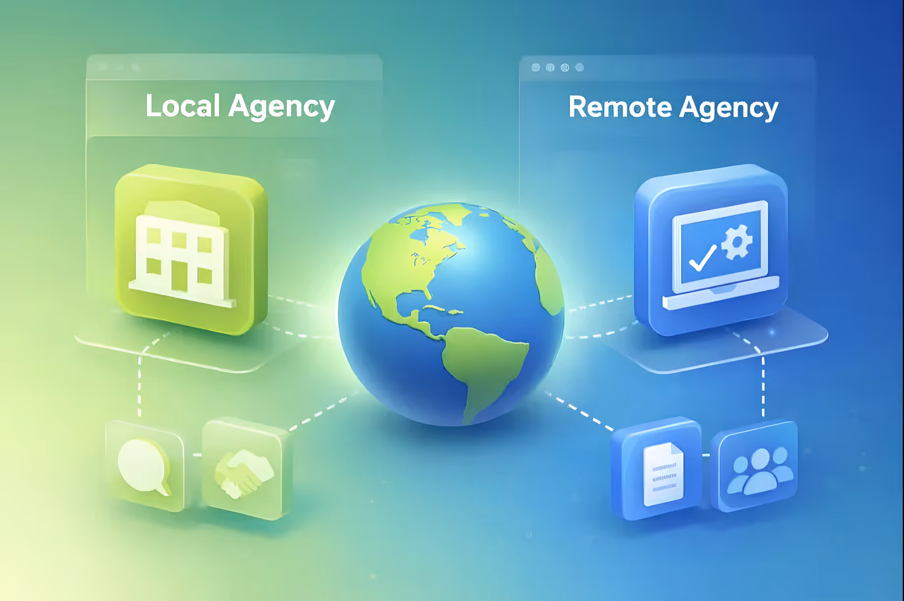 A globe sits in the center with "Local Agency" on the left, showing a building icon, and "Remote Agency" on the right, showing a computer icon. Connected symbols include a chat bubble, handshake, document, and team, illustrating global communication. The tone is collaborative.