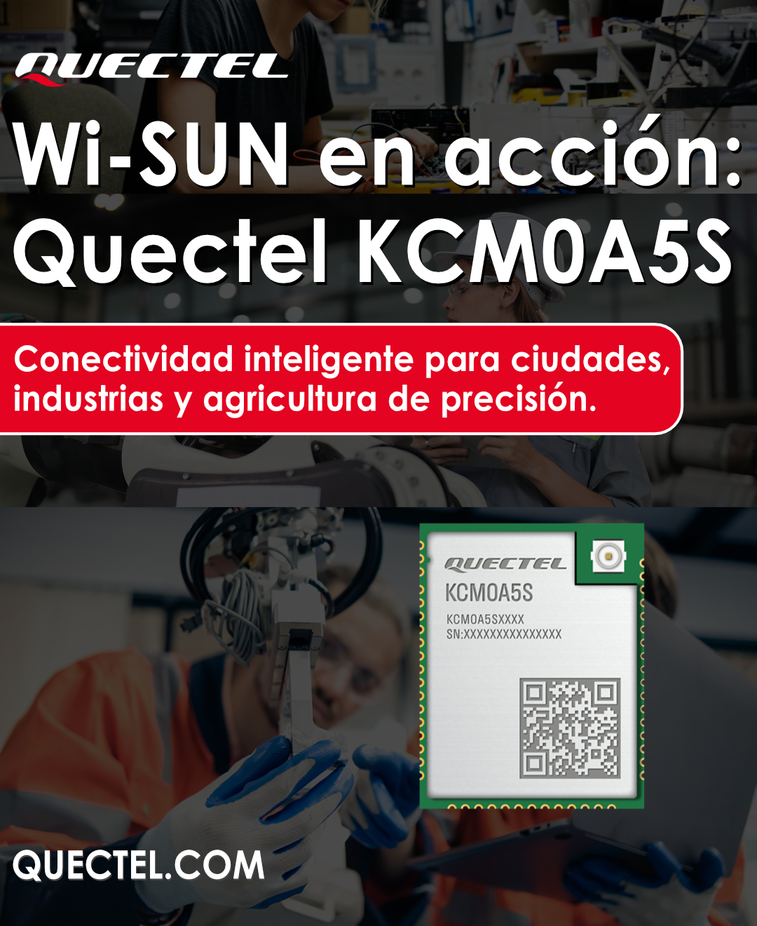 Quectel KCM0A5S – Módulo Wi-SUN para Ciudades Inteligentes e IoT Industrial