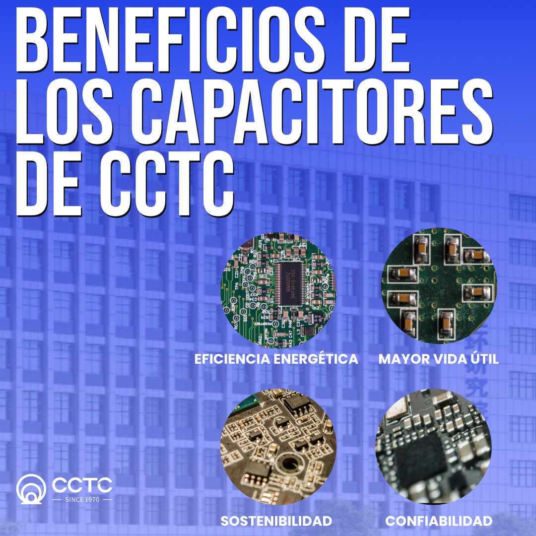 Capacitores CCTC: eficiencia y confiabilidad para tus proyectos eléctricos