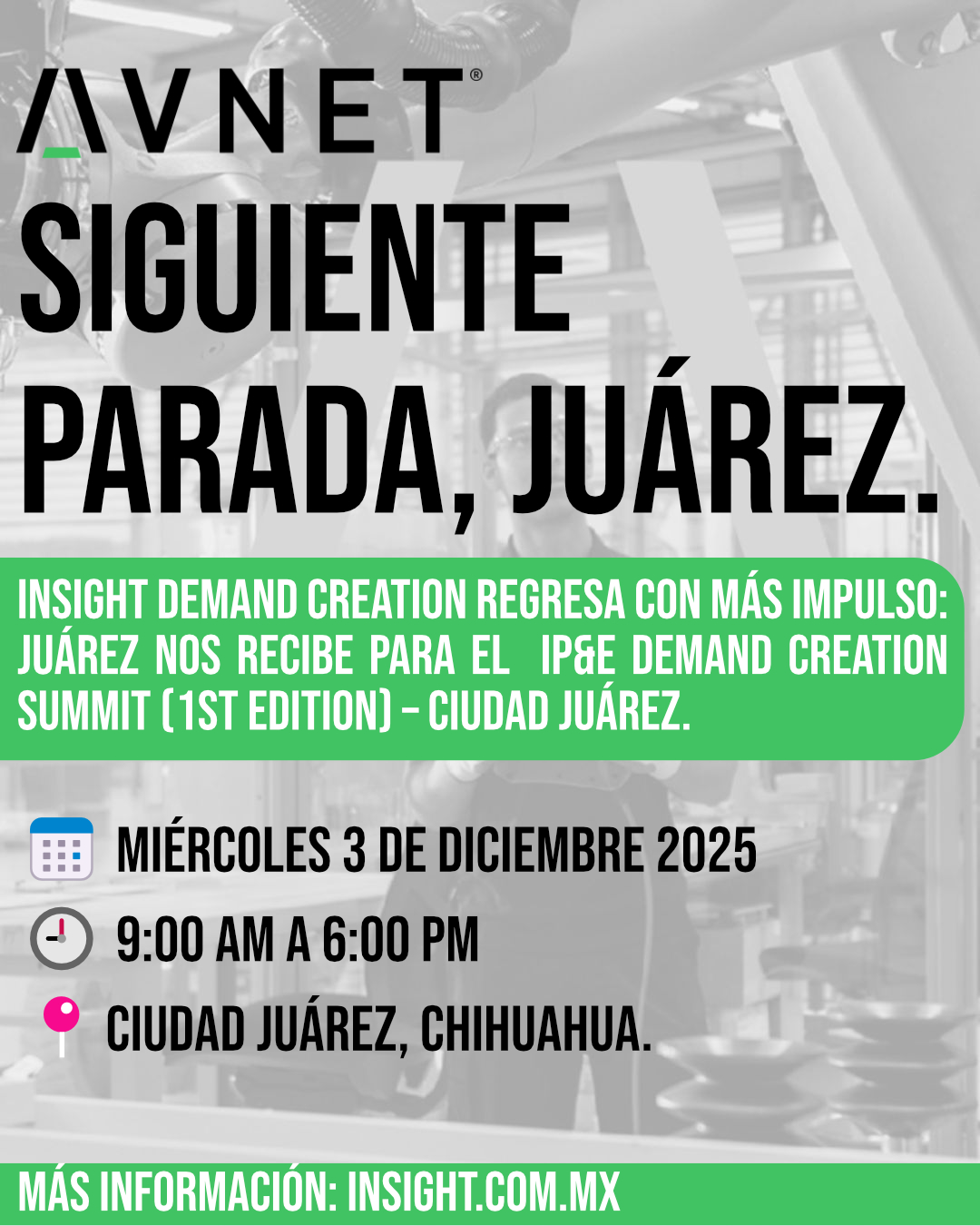 Avnet México impulsa el diseño electrónico en Ciudad Juárez con su primer evento de creación de demanda