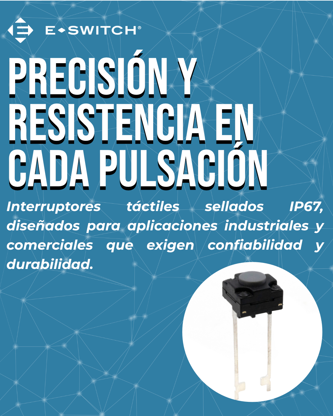 TL6059 Series: La nueva referencia en interruptores táctiles sellados – Novedad de Febrero