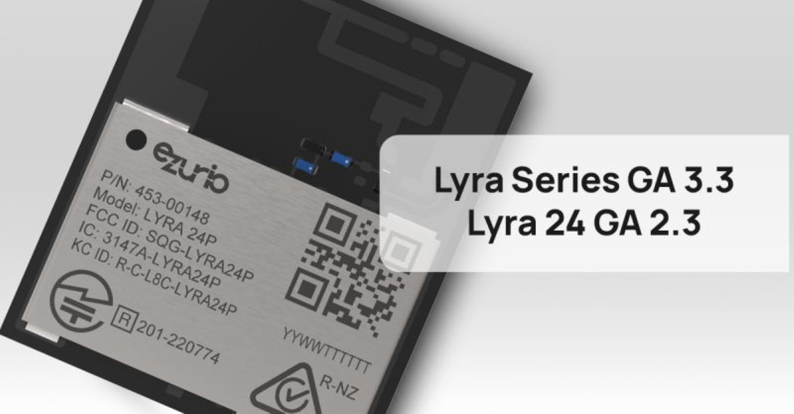 EZURIO: Lyra Series Updates | Mayor confiabilidad y desempeño en Bluetooth LE