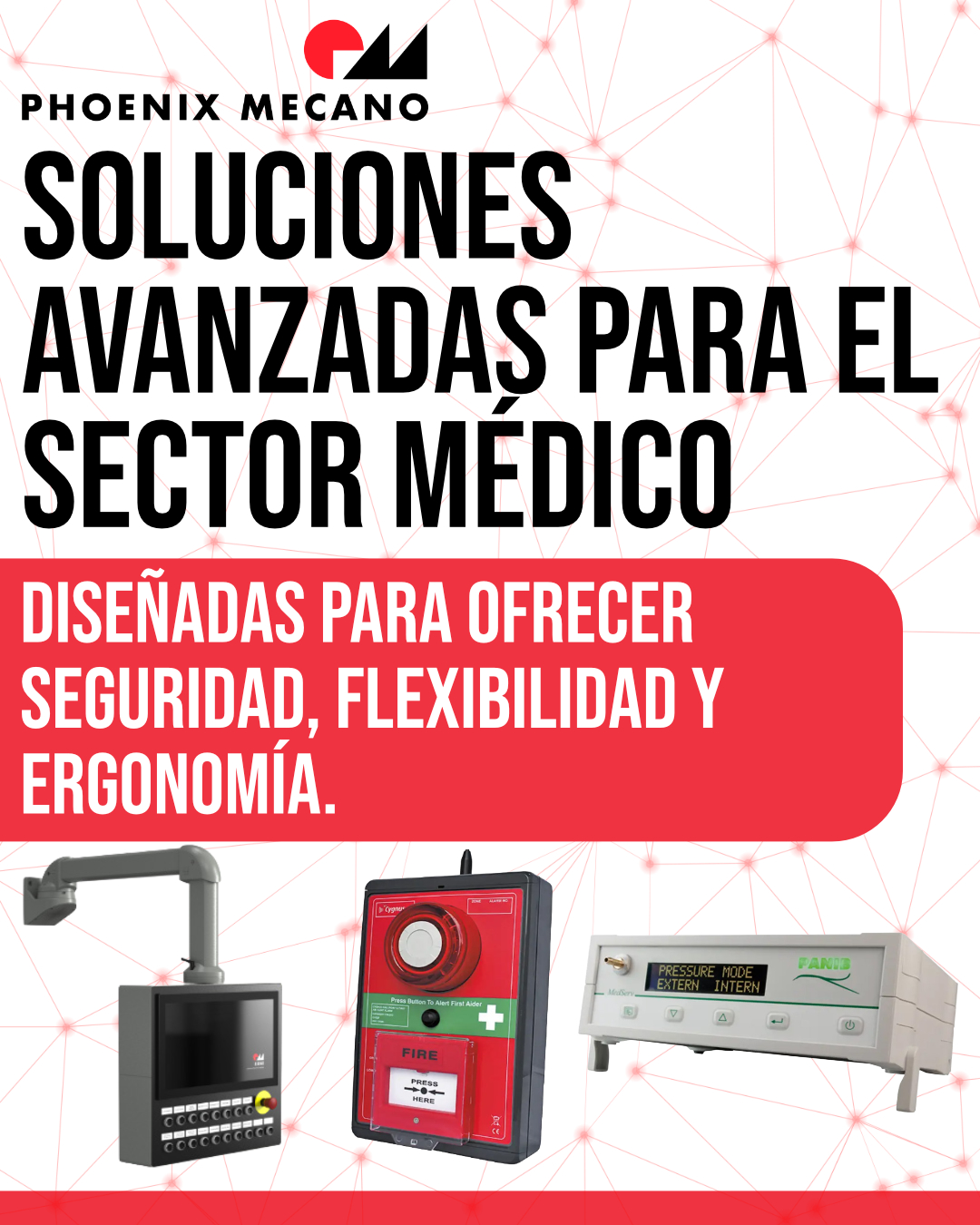 Enclosures y sistemas de soporte para la industria médica