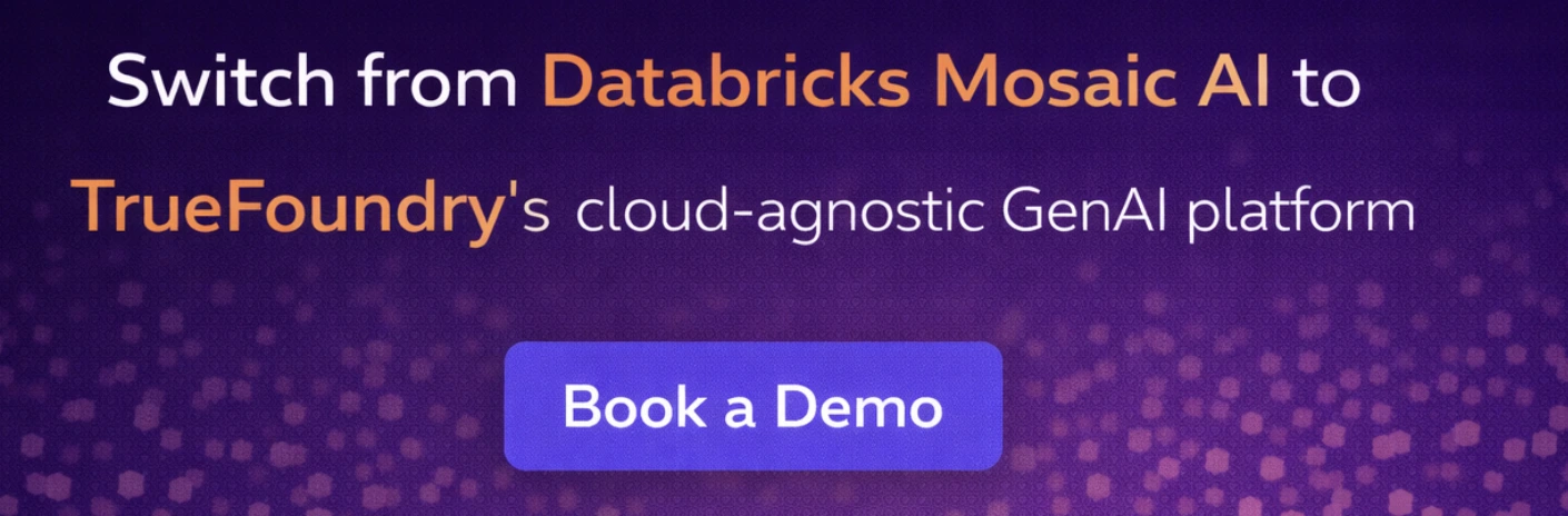 TrueFoundry is one of the flexible Databricks Mosaic alternatives for GenAI