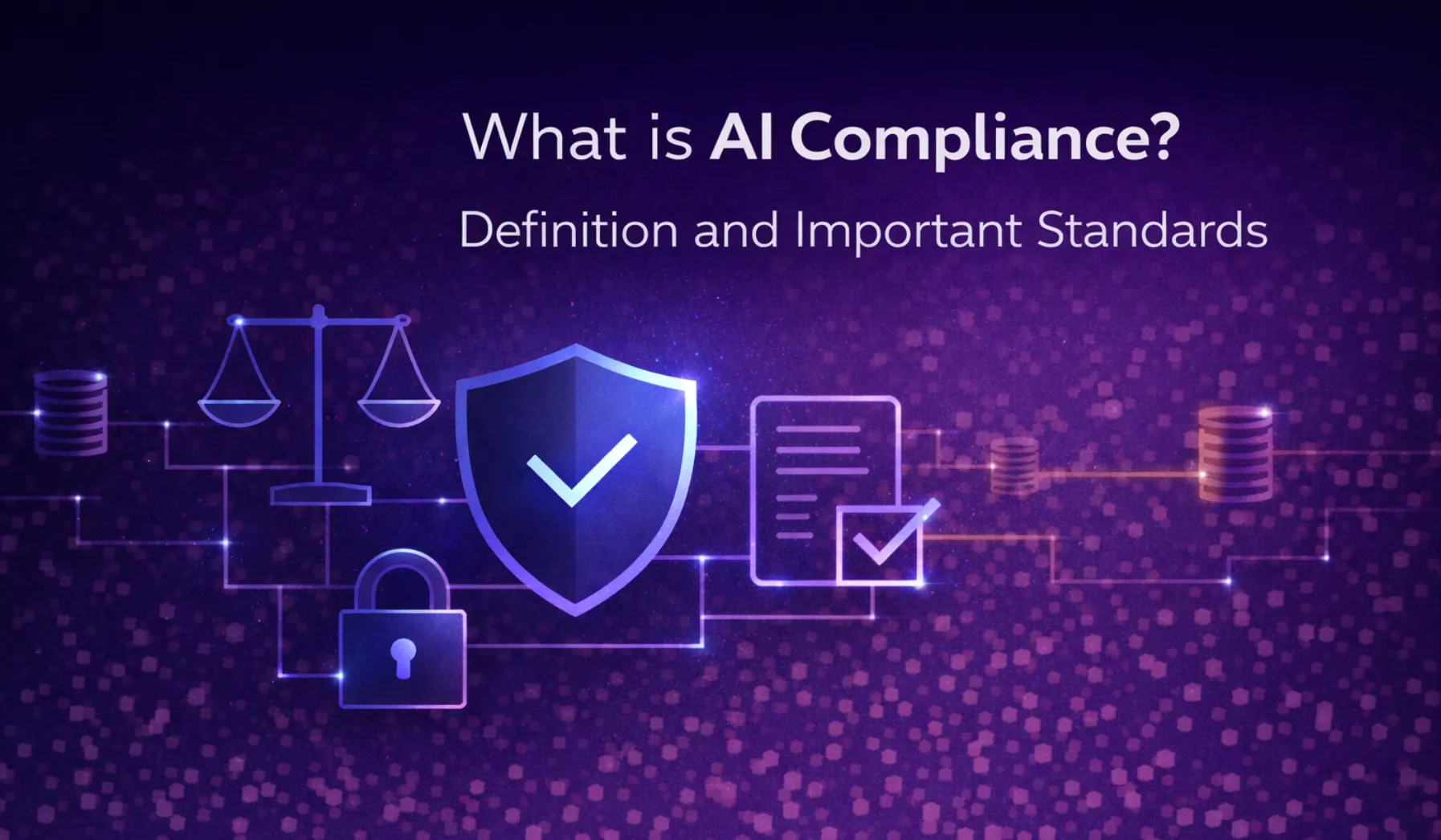 What is AI Compliance - A Complete Guide