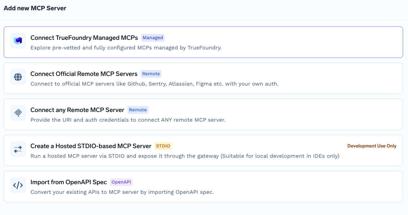 Add MCP Server picker showing the available registration paths including official remote servers, any remote MCP server, TrueFoundry Managed MCPs, Hosted STDIO, and Import from OpenAPI Spec