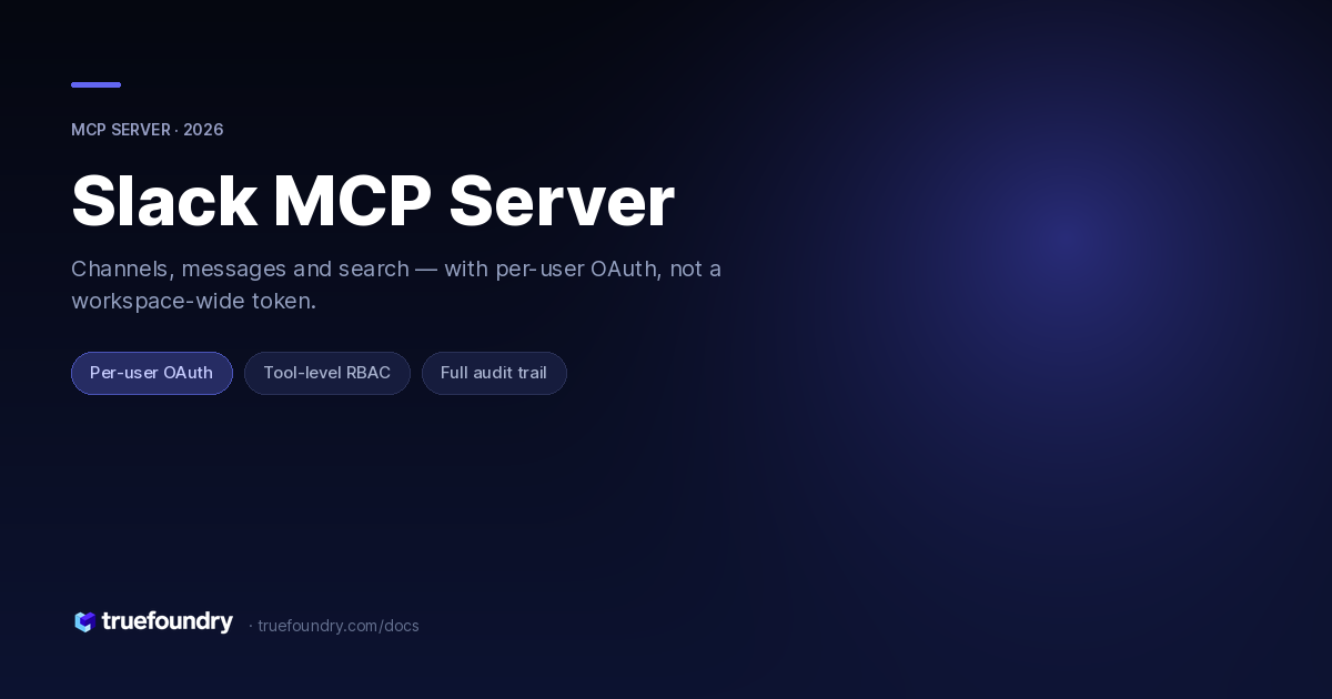 Slack MCP Server — TrueFoundry