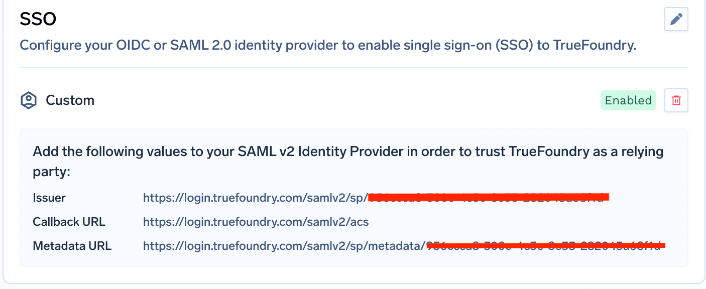 SAML metadata panel in TrueFoundry showing the generated Callback URL and Issuer values to copy into the identity provider