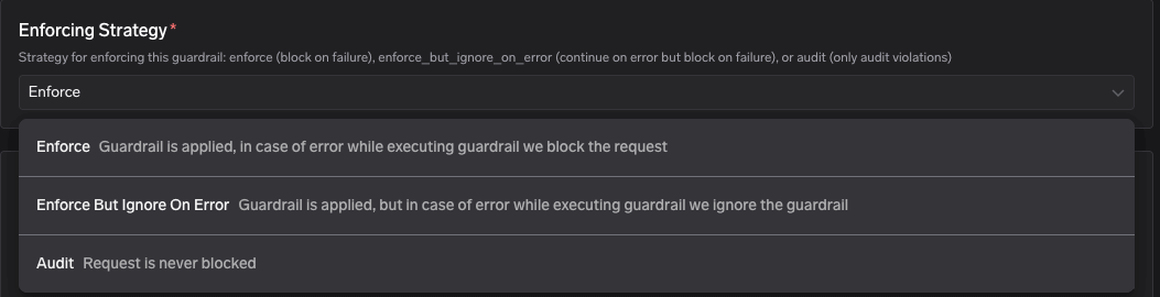 Guardrail enforcing strategy dropdown showing Enforce, Enforce But Ignore On Error and Audit
