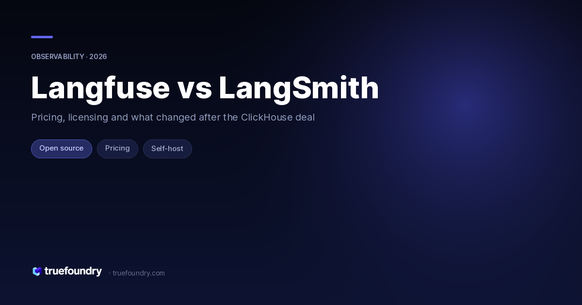 Langfuse vs LangSmith — TrueFoundry