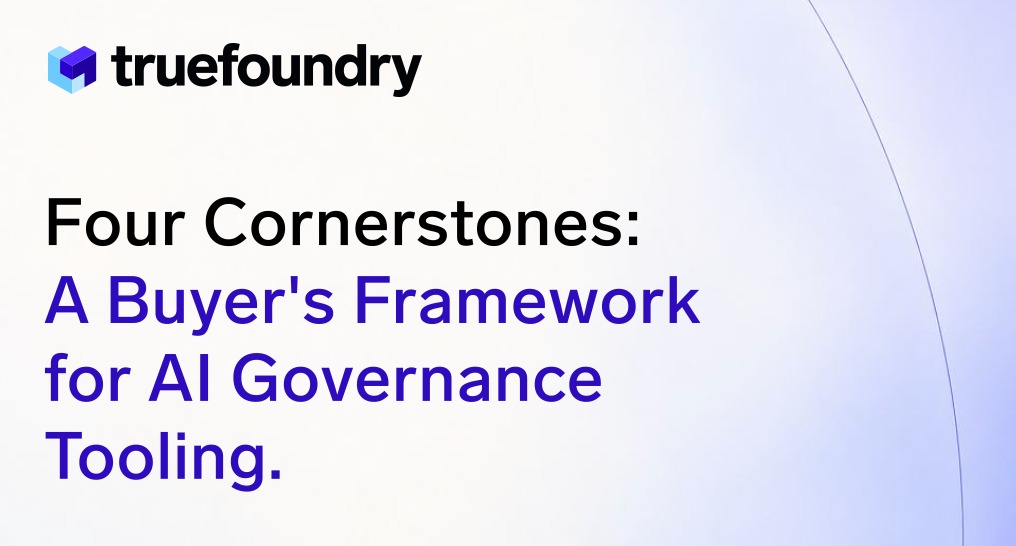 Four Cornerstones: A Buyer's Framework for AI Governance Tooling