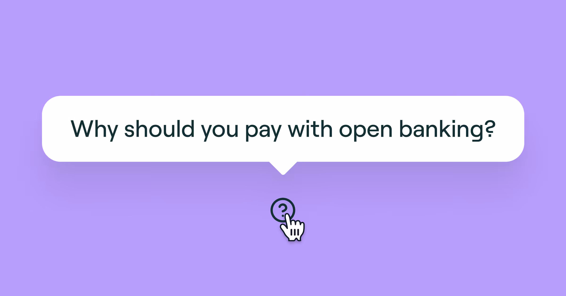 Why should you pay with open banking?