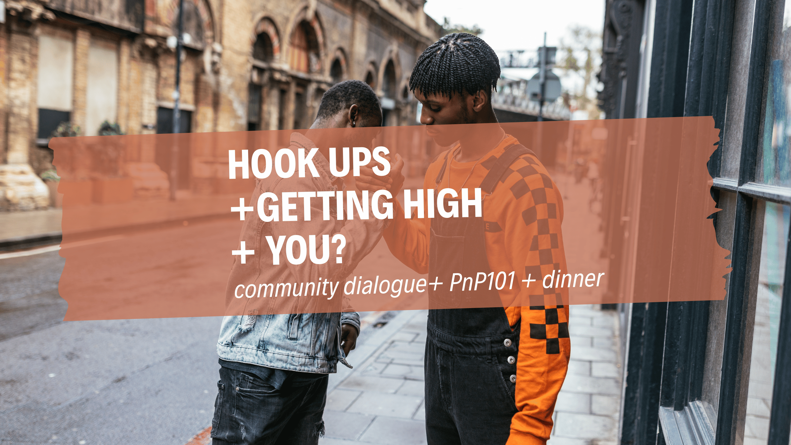 Hookups + Getting High + You?