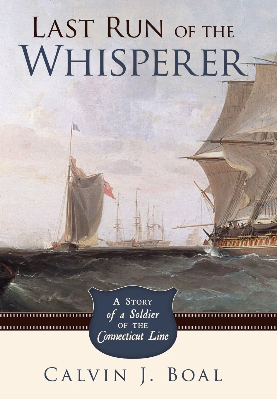 The cover of "Last Run of the Whisperer" by Calvin J. Boal.