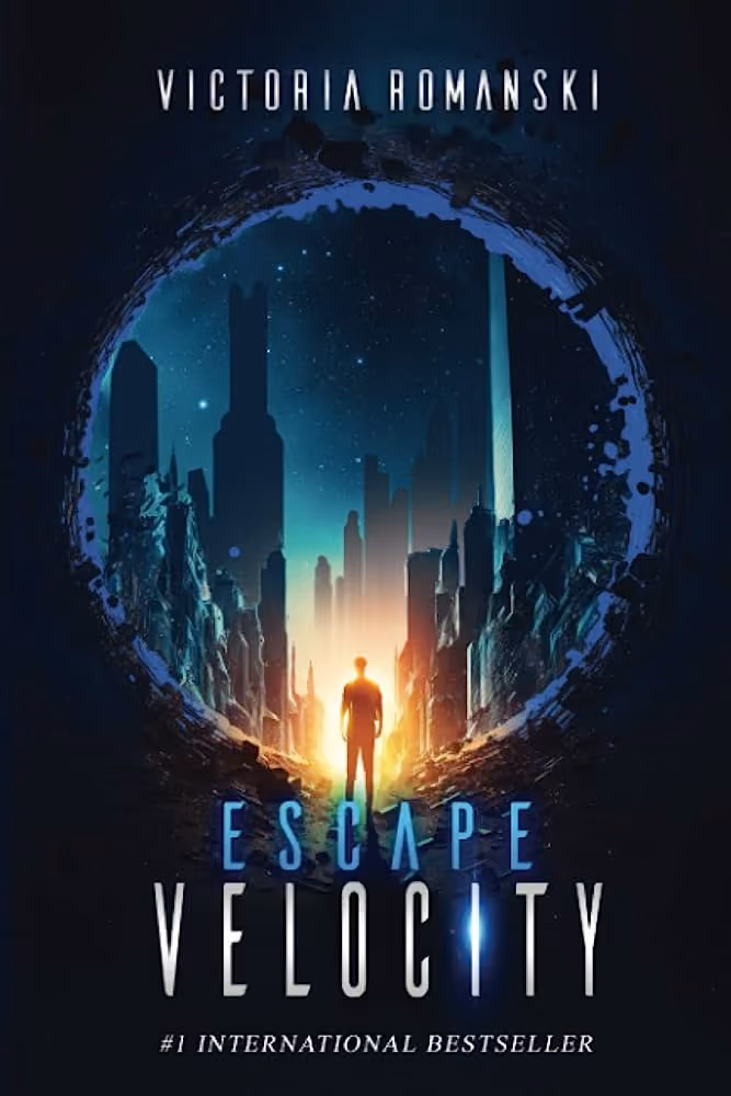 The Cover of "Escape Velocity: A Distopian Time Travel Sci-Fi Thriller" by Victoria Romanski