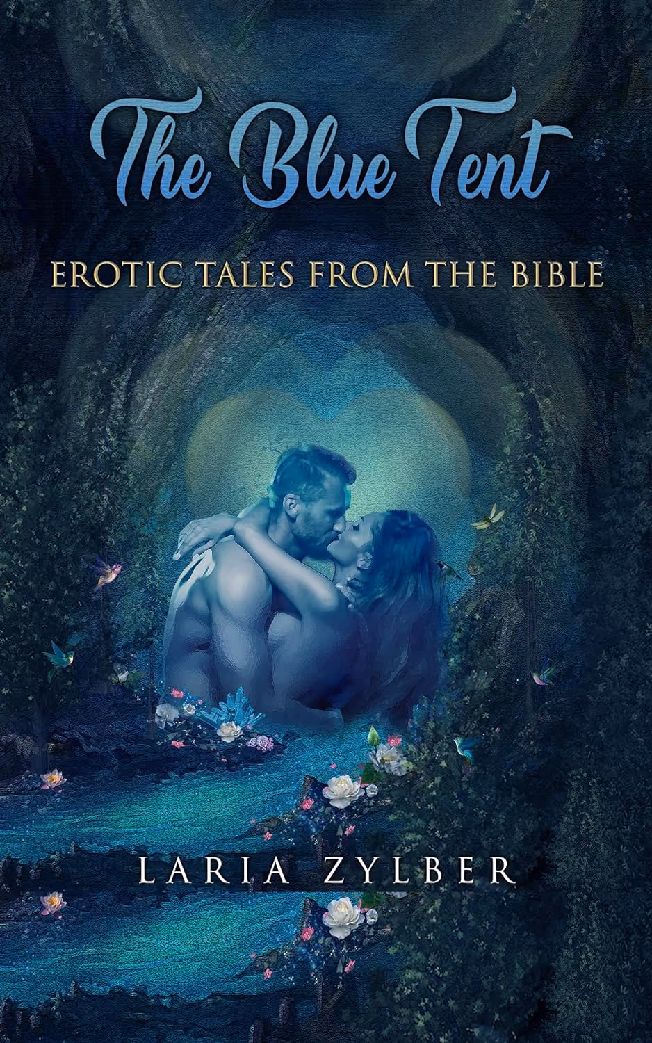 The cover of "The Blue Tent: Erotic Tales from the Bible"