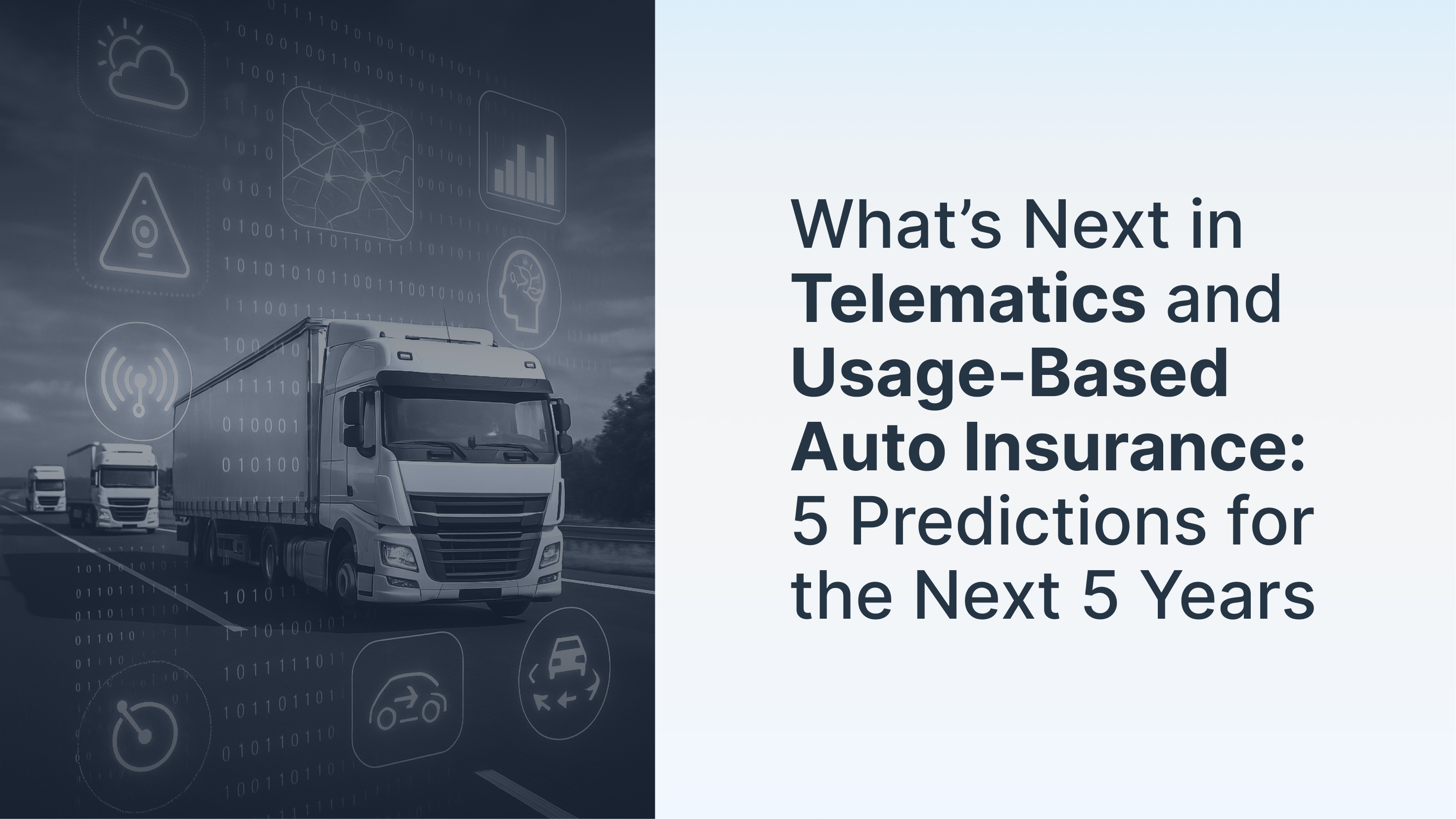What’s Next in Telematics and Usage-Based Auto Insurance: 5 Predictions for the Next 5 Years
