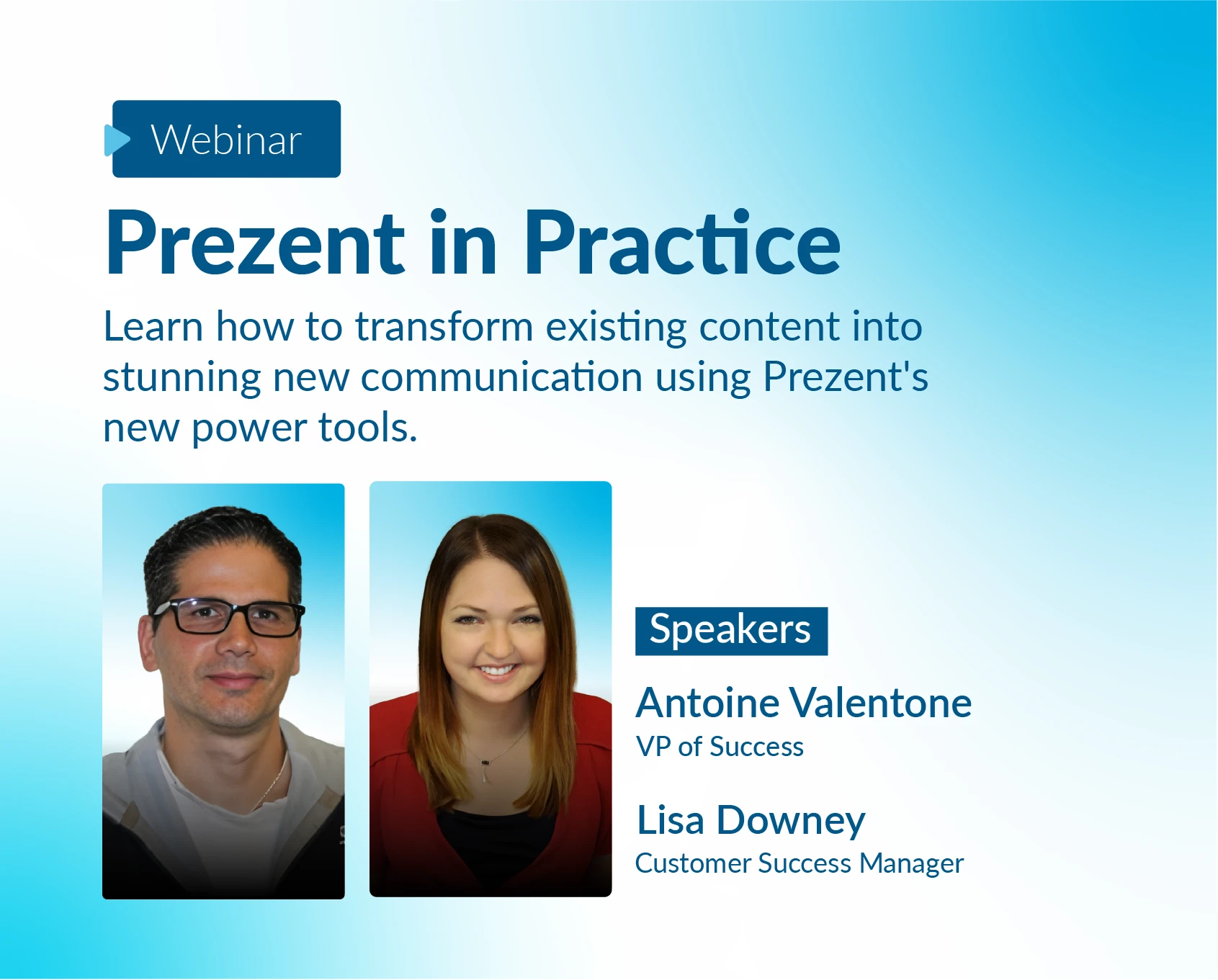prezent in practice webinar episode 2 with Antoine Valentone and Lisa Downey