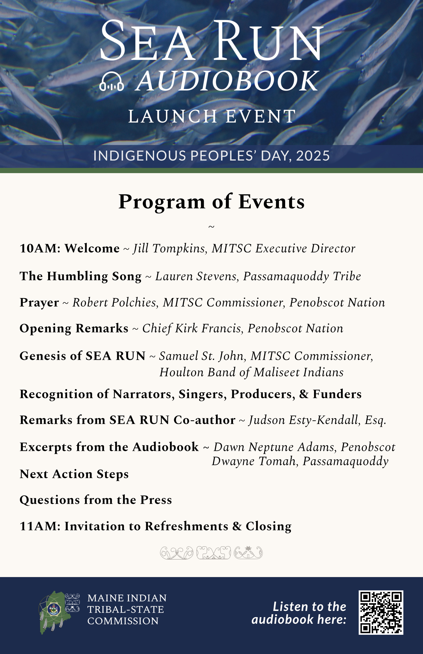 Event program for the SEA RUN Audiobook Launch Event on Indigenous Peoples' Day 2025, listing speakers and activities including welcome, humbling song, prayer, and excerpts from the audiobook, hosted by the Maine Indian Tribal-State Commission with a QR code to listen to the audiobook.