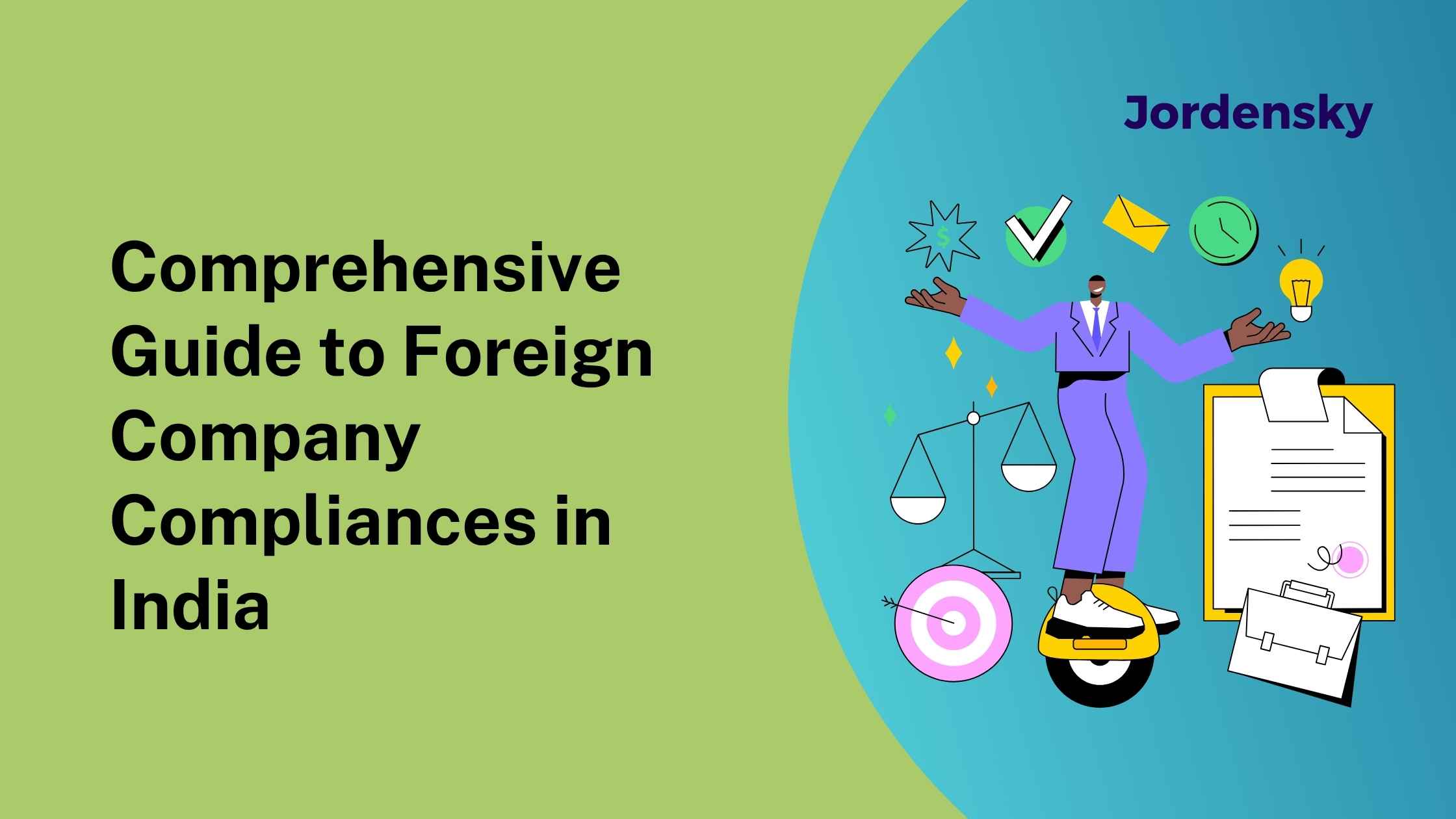 Comprehensive Guide to Foreign Company Compliances in India