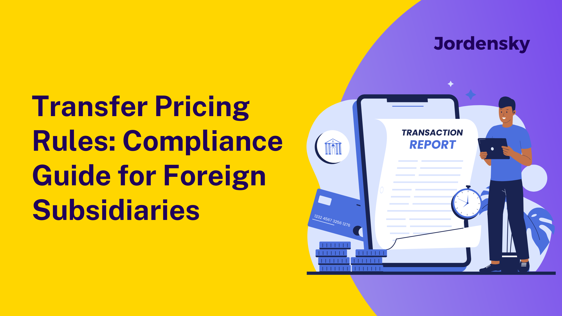 Transfer Pricing Rules in India : A Complete Compliance Guide for Foreign Subsidiaries