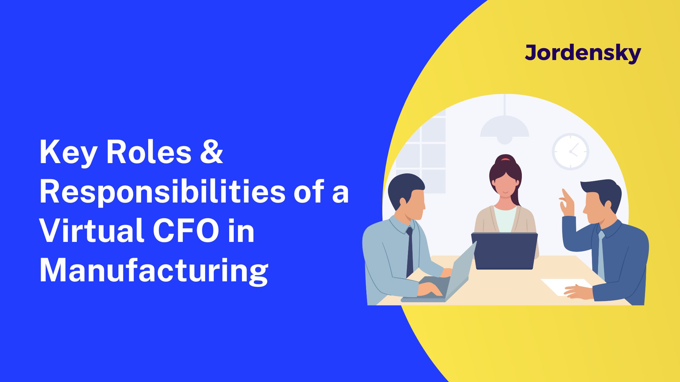 Role of Virtual CFO for Manufacturing Companies