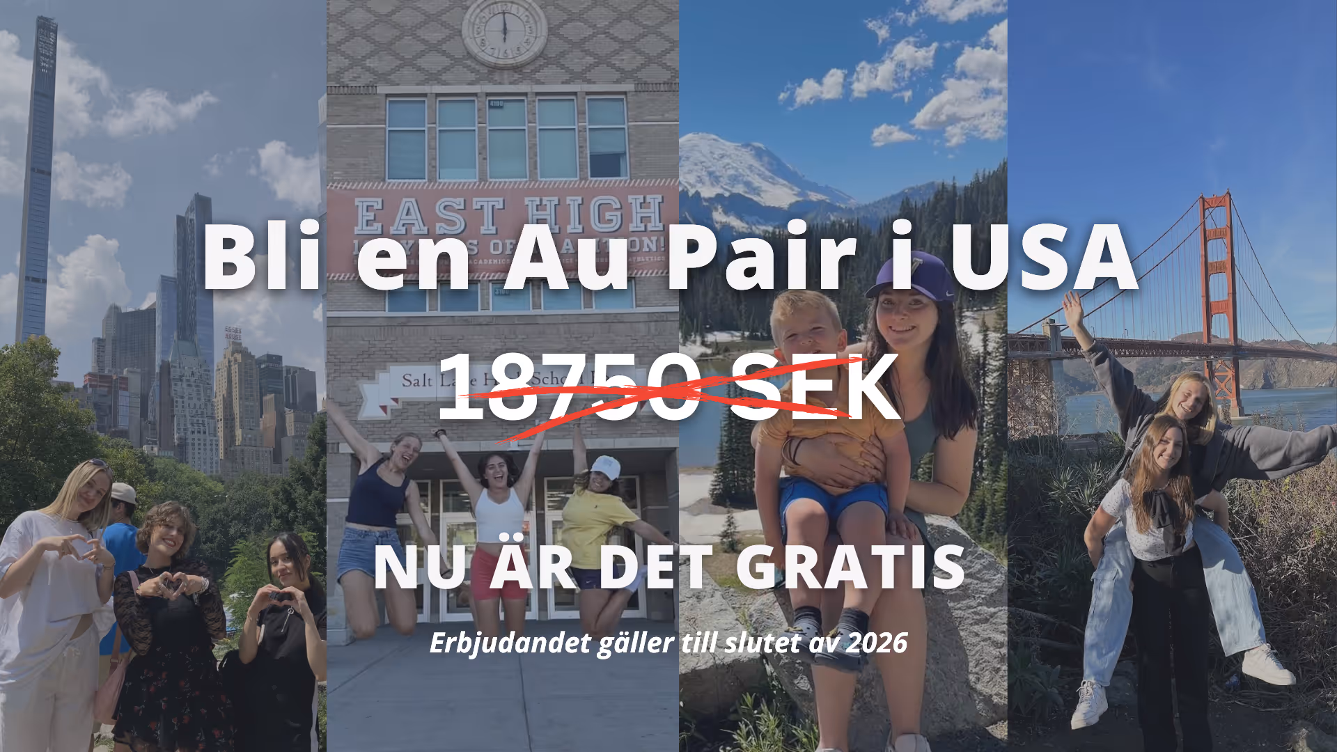 Four vertical panels with people smiling and posing in US settings, with text promoting free Au Pair USA program until end of 2026.