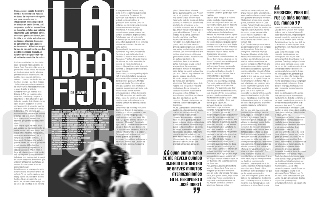 Double-page spread from the only issue of TAlento magazine. A monograph dedicated to himself—and one of his great obsessions. The second issue was going to be about Los Van Van. It would’ve been an enormous project, one of the most important of my career