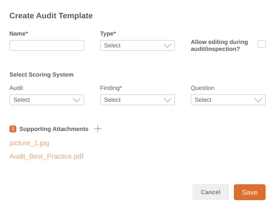 Form interface for creating an audit template with fields for Name, Type, scoring system selections, supporting attachments, and Cancel and Save buttons.
