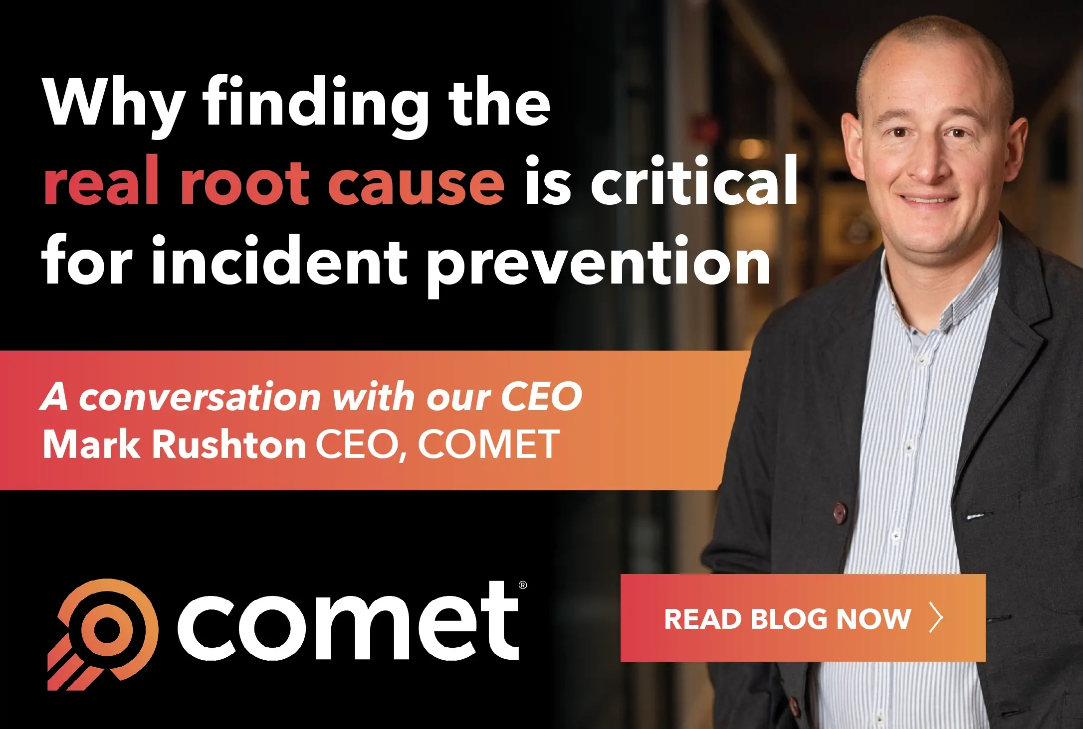 Inside COMET: How root cause thinking prevents incidents