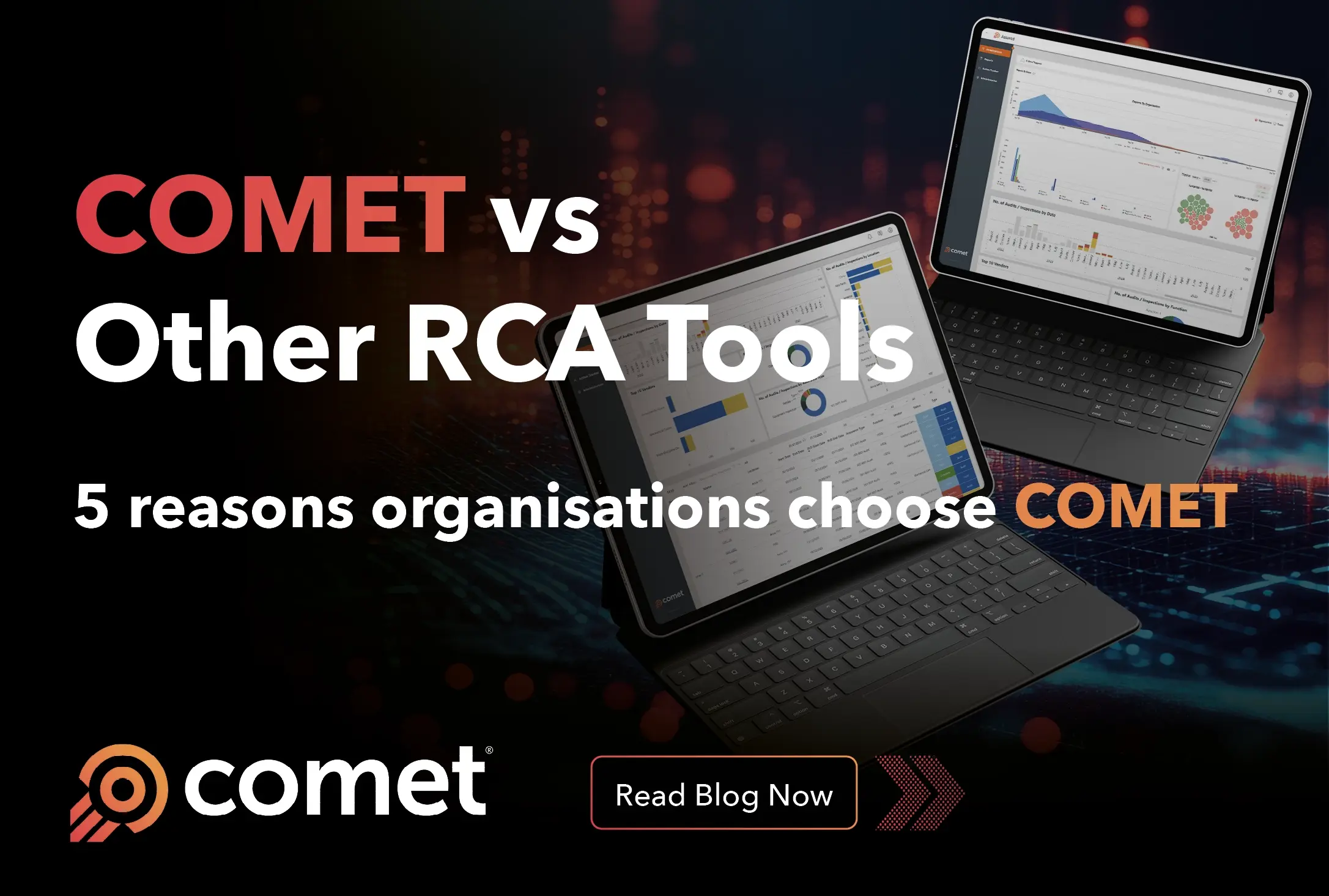 Why organisations choose COMET over other RCA tools: 5 reasons that matter