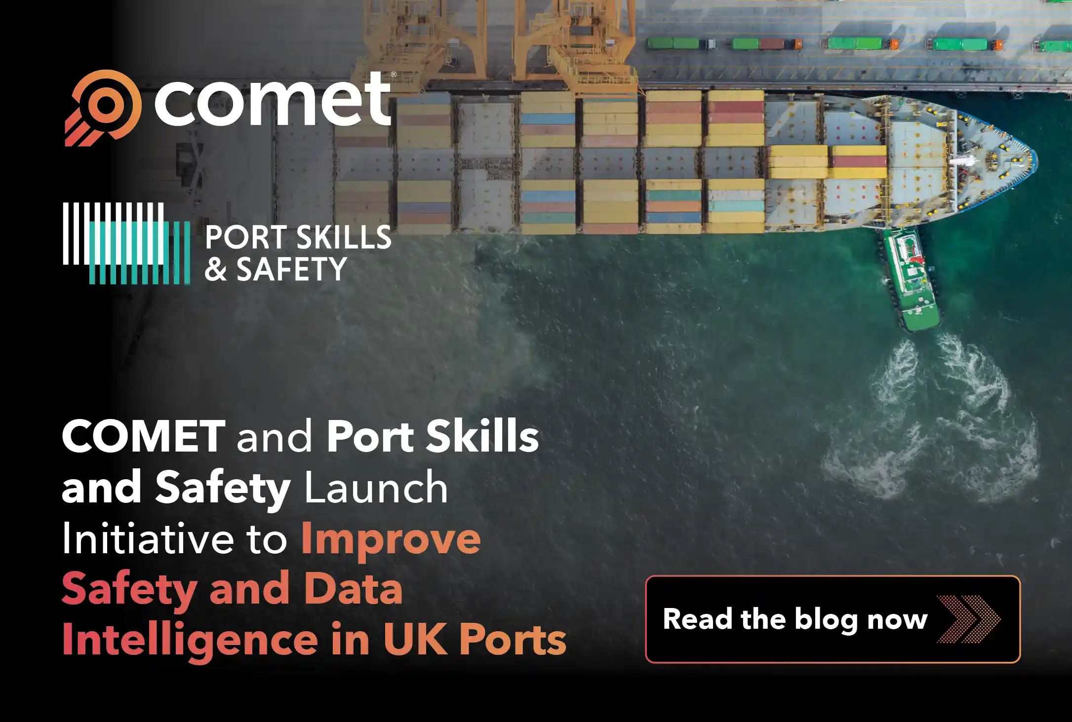 COMET and PSS Partner to Drive Safety and Data Intelligence in Ports