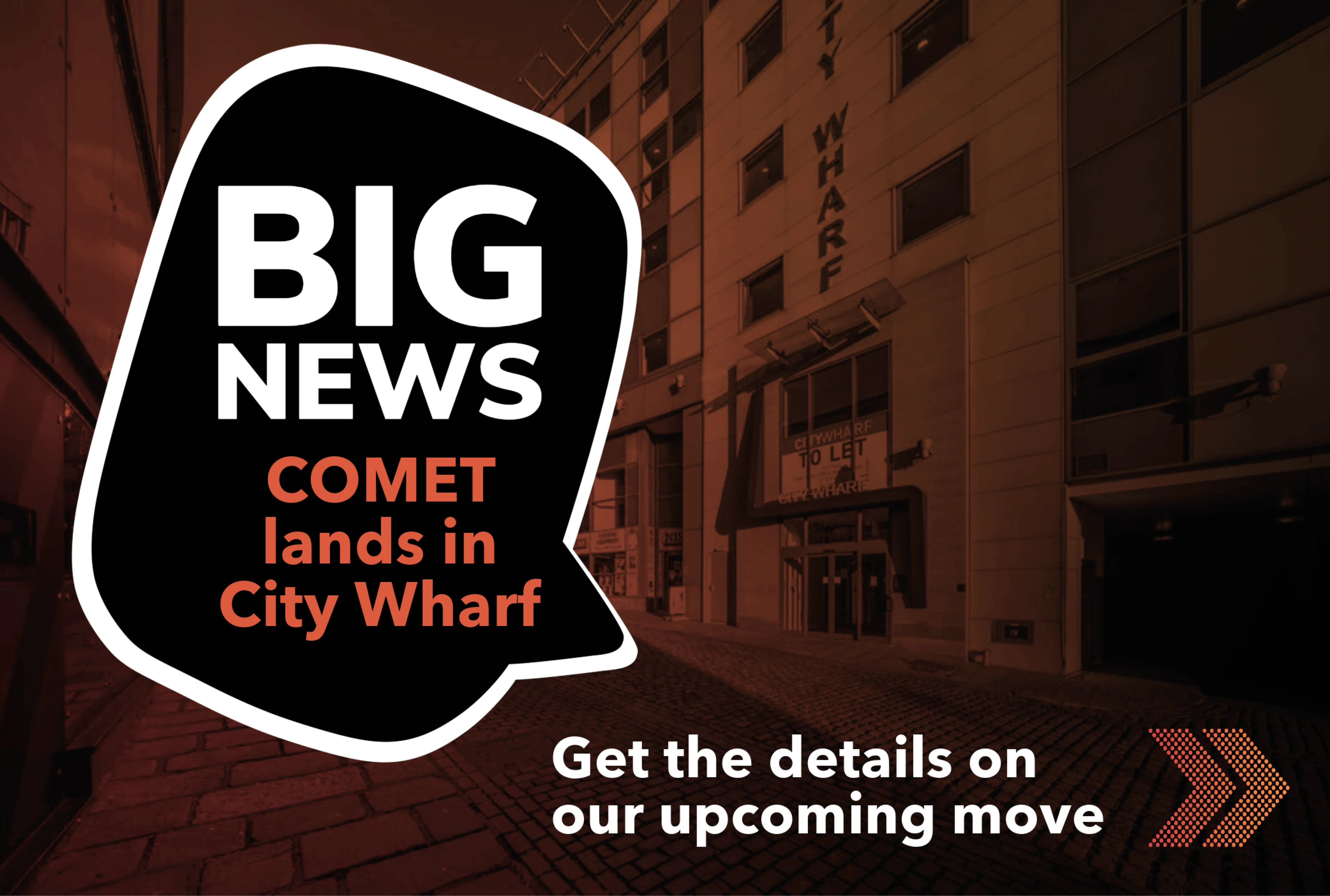 COMET lands in City Wharf