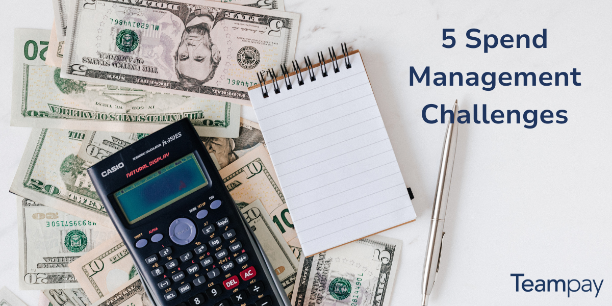 Spend management challenges with dollar bills and calculator