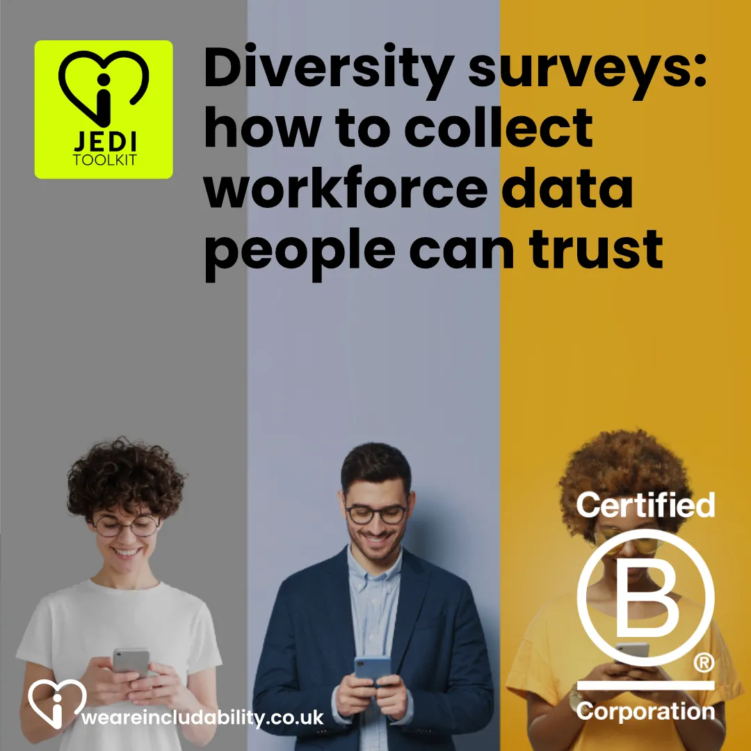 Diversity surveys: how to collect workforce data people can trust